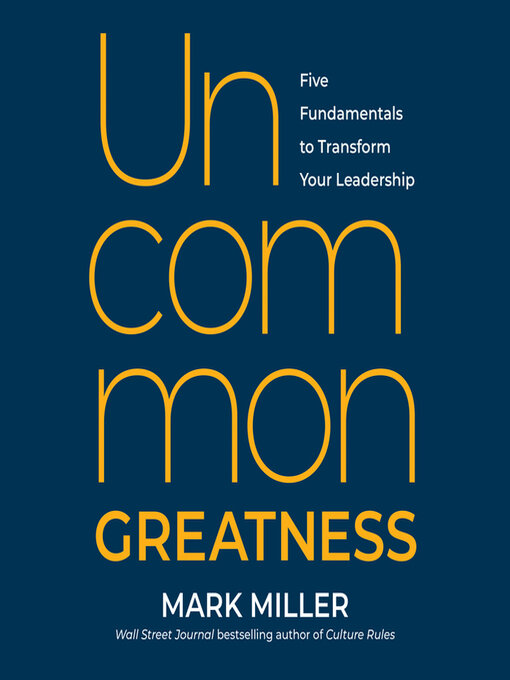 Title details for Uncommon Greatness by Mark Miller - Available